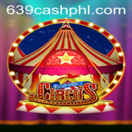 Experience the Thrills of EcstaticCircus with 639.CASH