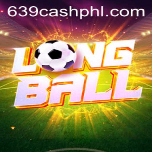 LongBall: An Exciting New Gaming Experience with 639.CASH