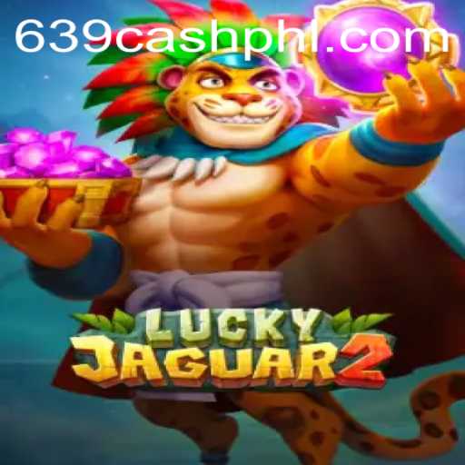 Experience the Thrill with Luckyjaguar2: Unlock the Potential of 639.CASH