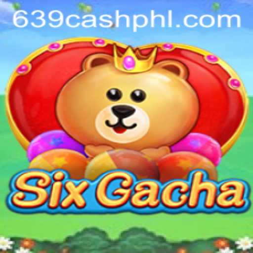 Exploring the Exciting World of SixGacha: A Detailed Insight into 639.CASH